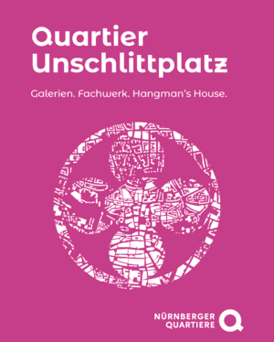 Rosa Grafik mit dem weißen Schriftzug „Quartier Unschlittplatz“ und dem Slogan „Galerien. Fachwerk. Hangman’s House.“